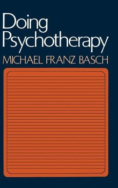 Doing Psychotherapy - Basch, Michael Franz