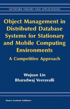 Object Management in Distributed Database Systems for Stationary and Mobile Computing Environments - Wujuan Lin;Veeravalli, Bharadwaj