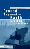 The Satellite Communication Ground Segment and Earth Station Handbook
