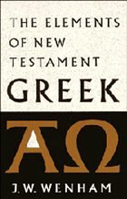 The Elements of New Testament Greek