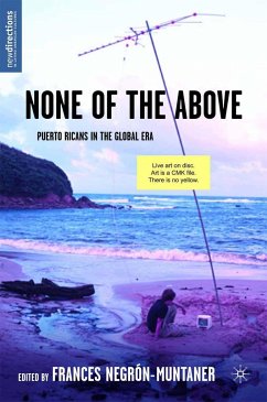 None of the Above - Negrón-Muntaner, Frances