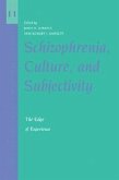 Schizophrenia, Culture, and Subjectivity