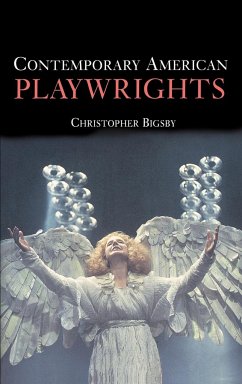Contemporary American Playwrights - Bigsby, C. W. E.; Bigsby, Christopher