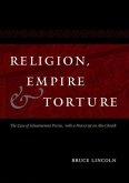 Religion, Empire, and Torture: The Case of Achaemenian Persia, with a PostScript on Abu Ghraib