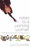 Notes to a Working Woman