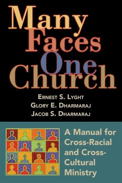 Many Faces, One Church - Lyght, Ernest S.; Dharmaraj, Glory E.; Dharmaraj, Jacob S.