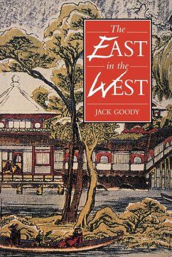 The East in the West - Goody, Jack; Jack, Goody