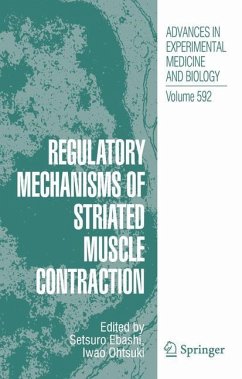 Regulatory Mechanisms of Striated Muscle Contraction - Ebashi, Setsuro / Ohtsuki, Iwao (eds.)