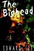 The Bighead - Illustrated Edition - Lee, Edward