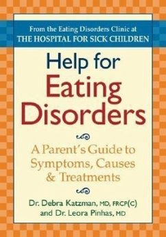 Help for Eating Disorders - Katzman, Debra K; Pinhas, Leora