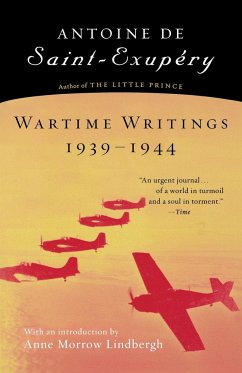 Wartime Writings 1939-1944 - Saint-Exupery, Antoine De; Saint-Exupery