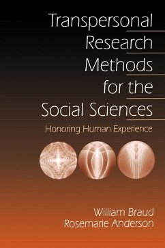 Transpersonal Research Methods for the Social Sciences - Anderson, Rosemarie; Braud, William