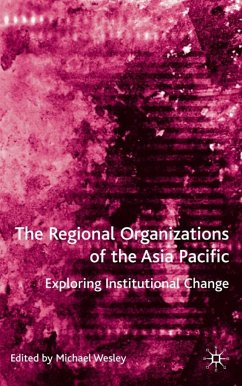 The Regional Organizations of the Asia Pacific - Wesley, Michael