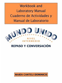 Mundo Unido, Lectura y Escritura, Workbook/Laboratory Manual - Nicholas, Robert L; Dominicis, Maria Canteli