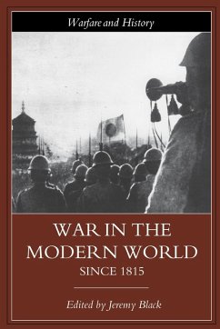 War in the Modern World since 1815 - Black, Jeremy (ed.)