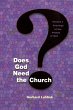 Does God Need the Church? - Bild 1