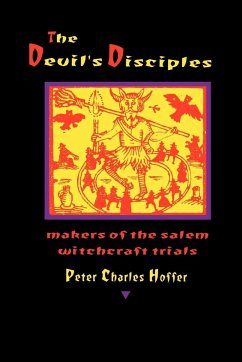 The Devil's Disciples - Hoffer, Peter Charles