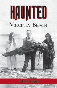 Haunted Virginia Beach - Chewning, Alpheus J.