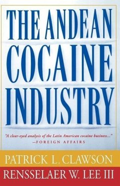 The Andean Cocaine Industry - Clawson, Patrick;Lee, Rensselaer