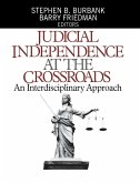 Judicial Independence at the Crossroads