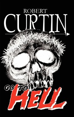 Go to Hell - Curtin, Robert