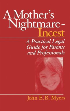 A Mother's Nightmare - Incest - Myers, John E. B.