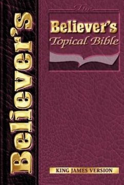 Believers Topical Bible-KJV - Stewart, Derwin B.