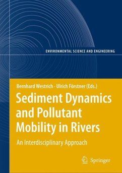 Sediment Dynamics and Pollutant Mobility in Rivers - Westrich, Bernhard (Volume ed.) / Förstner, Ulrich