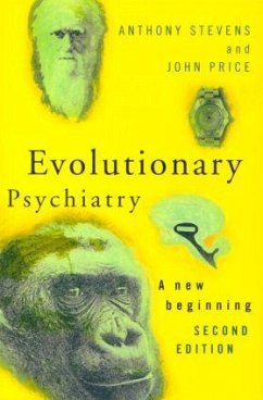 Evolutionary Psychiatry, Second Edition - Stevens, Anthony; Price, John