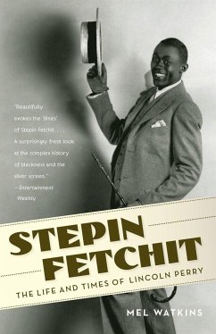 Stepin Fetchit - Watkins, Mel