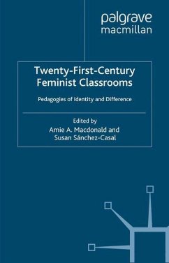 Twenty-First-Century Feminist Classrooms - Sánchez-Casal, Susan