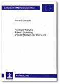 Friedrich Wilhelm Joseph Schelling und die Medizin der Romantik