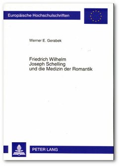 Cover Friedrich Wilhelm Joseph Schelling und die Medizin der Romantik