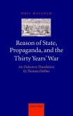 Reason of State, Propaganda and the Thirty Years' War