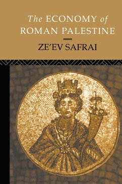 The Economy of Roman Palestine - Safrai, Ze'Ev