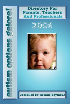Autism Options Galore! 2006 - Seymour, Rosalie
