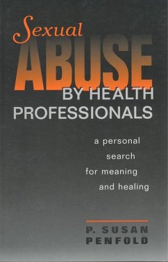 Sexual Abuse by Health Professionals - Penfold, Susan