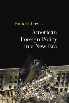 American Foreign Policy in a New Era - Jervis, Robert