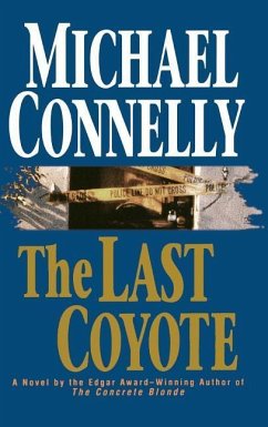 The Last Coyote - Connelly, Michael