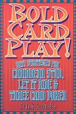 Bold Card Play