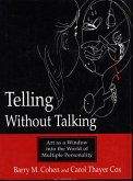 Telling Without Talking: Art as a Window Into the World of Multiple Personality