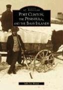 Port Clinton, the Peninsula and the Bass Islands - Witten, Sally Sue