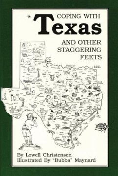 Coping with Texas and Other Staggering Feets - Christensen, Lowell