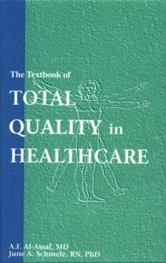 The Textbook of Total Quality in Healthcare - Al-Assaf, A. F. (ed.)