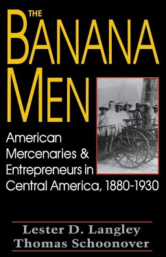 The Banana Men - Langley, Lester D; Schoonover, Thomas D