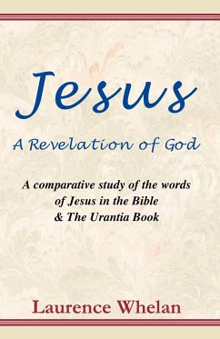 Jesus a Revelation of God - Whelan, Laurence