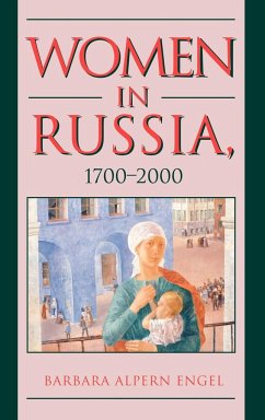 Women in Russia, 1700-2000 - Engel, Barbara Alpern