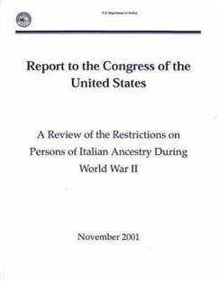 A Review of the Restrictions on Persons of Italian Ancestry During World War II