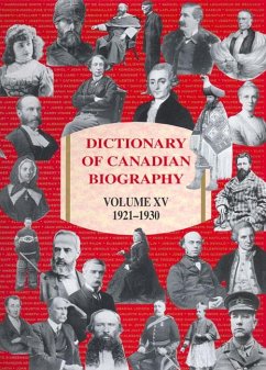 Dictionary of Canadian Biography / Dictionnaire Biographique Du Canada