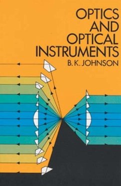 Optics and Optical Instruments - Johnson, B K
